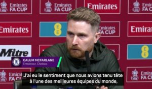 McFarlane : « Nous avons tenu tête à City dans cette finale » - Foot - Cup - Chelsea