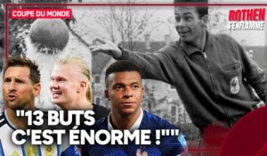 Coupe du Monde : "13 buts c'est énorme" le record de Just Fontaine pas menacé pour Diawara et Rothen