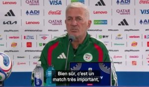 FOOTBALL : CdM 2026 : Algérie - Petković voit son équipe prête à vivre un match “très important et décisif”
