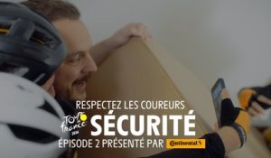 Respectez les coureurs - Episode 2 présenté par Continental - Tour de France 2026