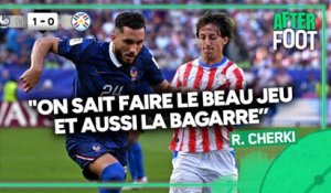France 1-0 Paraguay : "On sait faire le beau jeu et aussi la bagarre, on a été plus intelligents" loue Cherki