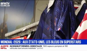 Mondial 2026: l'Équipe de France superstar aux États-Unis