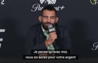 UFC 329 - Saint Denis : "Avec moi, vous en aurez pour votre argent"
