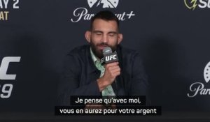 UFC 329 - Saint Denis : "Avec moi, vous en aurez pour votre argent"