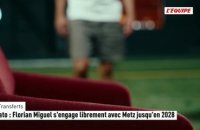 Florian Miguel s'engage librement avec Metz jusqu'en 2028 - Foot - Transferts