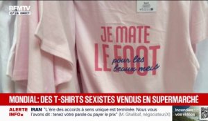Coupe du monde de football: des t-shirts sexistes retrouvés dans les rayons d'un supermarché dans les Bouches-du-Rhône
