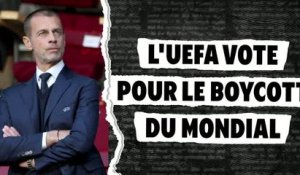 FIFA - L'UEFA vote pour le boycott de la Coupe du monde