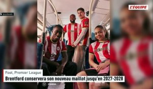 Brentford conservera son nouveau maillot jusqu'en 2027-2028 - Foot - Premier League