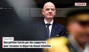 Une pétition lancée par des supporters pour réclamer le départ de Gianni Infantino - Foot - FIFA