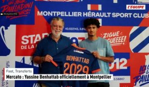 Mercato : Yassine Benhattab officiellement à Montpellier - Foot - Transferts