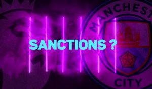 Man. City - Quelles sanctions possibles après la condamnation pour infractions financières ?