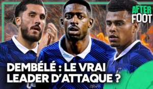 Équipe de France : DEMBÉLÉ est-il le LEADER d'attaque ?