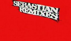 SebastiAn - REMIXES