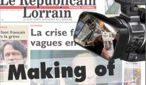Nouveau Républicain Lorrain : le making of J-1