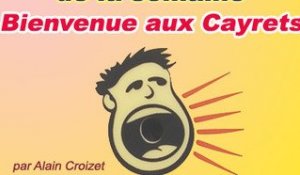 AGDE - 2008 - Bienvenue aux Cayrets .. par Alain Croizet
