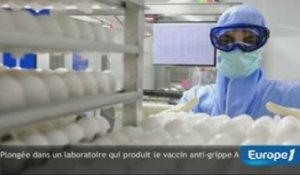 GrippeA: plongée dans un laboratoire qui produit les vaccins