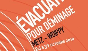 Grand déminage à Metz Woippy les 24 et 31 octobre