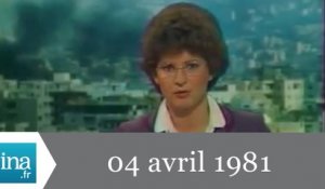 20h Antenne 2 du 04 avril 1981 - Guerre au Liban - Archive INA