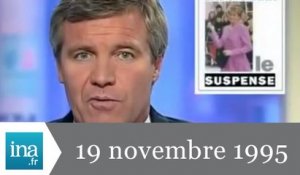 20h France 2 du 19 novembre 1995 - Suspense autour de Lady Di - Archive INA