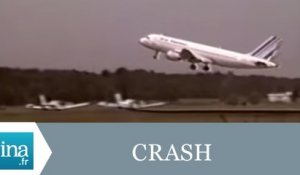 Crash Airbus A320 à Mulhouse - Archive INA