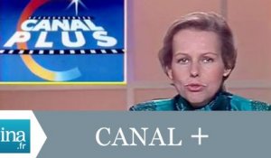 Voici Canal +, la 4ème chaîne - Archive INA