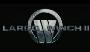 Largo Winch 2 - Official Trailer / Bande Annonce [VF-HD]
