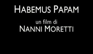 Habemus Papam - Trailer