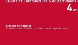 François de Mazières, la Cité de l'architecture et du patrimoine a 4 ans