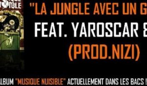 G-ZON (LA MEUTE) FEAT. YAROSCAR & TEPA - LA JUNGLE AVEC UN GRAND J (PROD. NIZI)