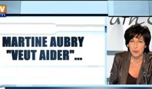 Martine Aubry "veut aider"...
