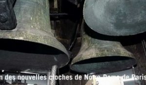 Les nouvelles cloches de Notre-Dame