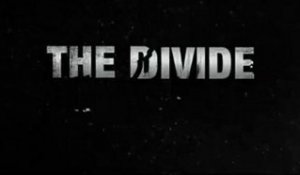 THE DIVIDE -  Bande-Annonce DVD / Blu-Ray [VOST|HD]