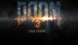 Trailer d'annonce de Doom 3 BFG Edition