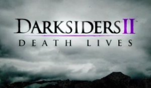 Darksiders II - E3 2012 Trailer Death Lives [HD]