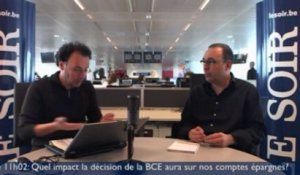 Le 11h02: Quel impact la décision de la BCE aura sur nos   comptes épargnes?