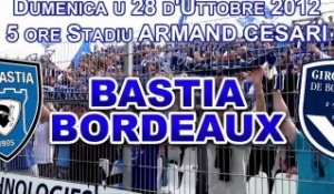 L1 / 2012-13 : Bastia - Bordeaux : L'annunziu video