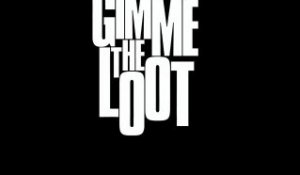 Gimme the Loot - Bande-annonce [VOST|HD] [NoPopCorn]