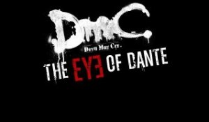 DmC Devil May Cry - Trailer Eye of Dante [HD]