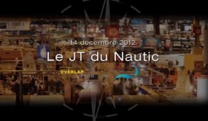 14/12/2012 - Le JT du Nautic de Paris 2012, édition du 14 décembre