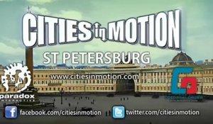 Cities In Motion - Bande-annonce #8 - St Petersbourg