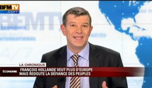 Chronique éco de Nicolas Doze : François Hollande veut plus d’Europe mais redoute la défiance des peuples - 05/02