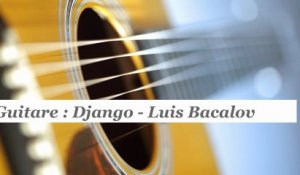 Cours guitare : jouer Django de Luis Bacalov - HD