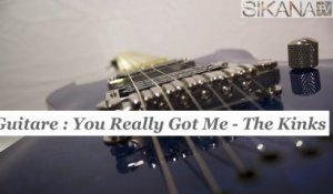 Cours guitare : jouer You Really Got Me des Kinks - HD