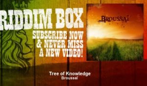 Broussaï - Tree of Knowledge - feat. Turbulence