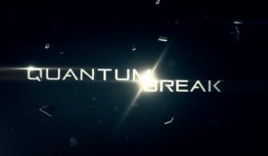 Quantum Break - Teaser Trailer (Xbox One) [HD]