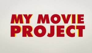 My Movie Project (2013) - Featurette "C'est quoi My Movie Project" [VOST-HD]