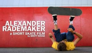 Alexander Rademaker : a Short Skate Film