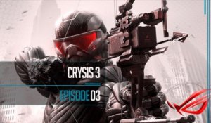 Crysis3: Ep03