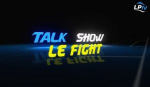 Talk Show - le "Fight" sur Gignac
