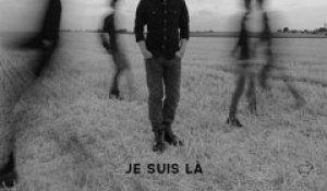 Louis Delort - Je Suis Là (extrait)